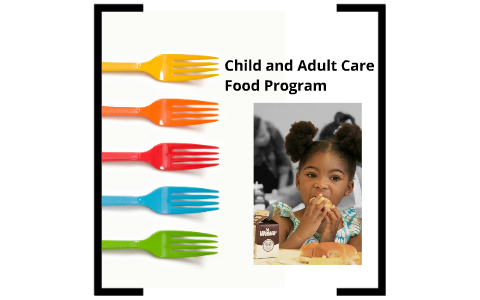 Child and Adult Care Food Program by Rosemarie Caward
