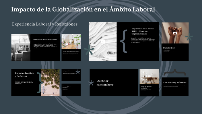 Impacto de la Globalización en el Ámbito Laboral by karen pinzon on Prezi