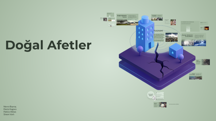 Doğal Afetler by nevra Bayraç on Prezi