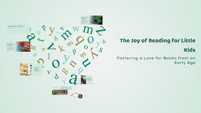 The Joy of Reading for Little Kids by L H on Prezi