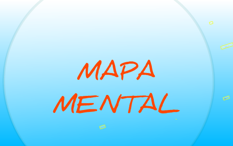 mapa mental by ana maria zarate on Prezi
