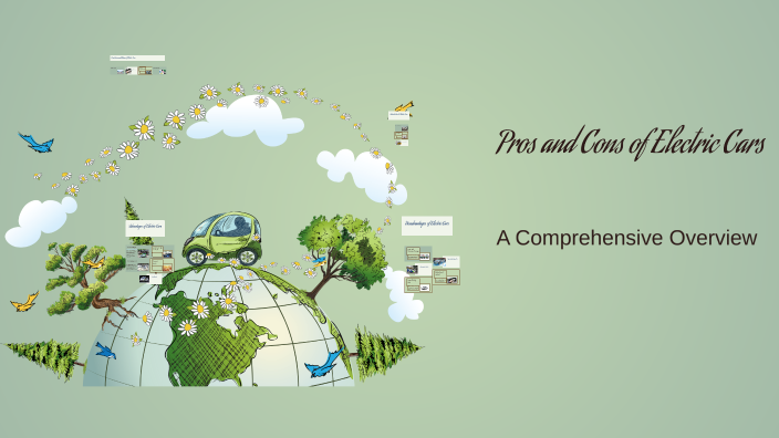 Pros and Cons of Electric Cars by Rayan Arfaoui on Prezi