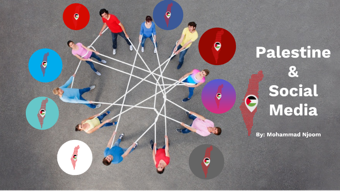 Palestine & Social Media by Mohammad Njoom on Prezi