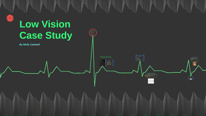 low vision case study ppt