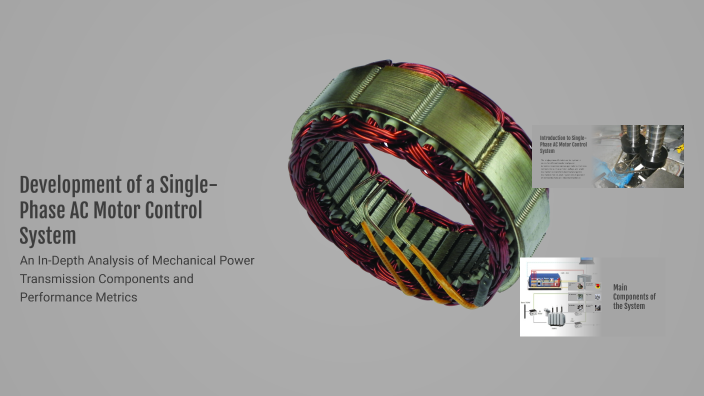 Development of a Single-Phase AC Motor Control System by mohd bh on Prezi