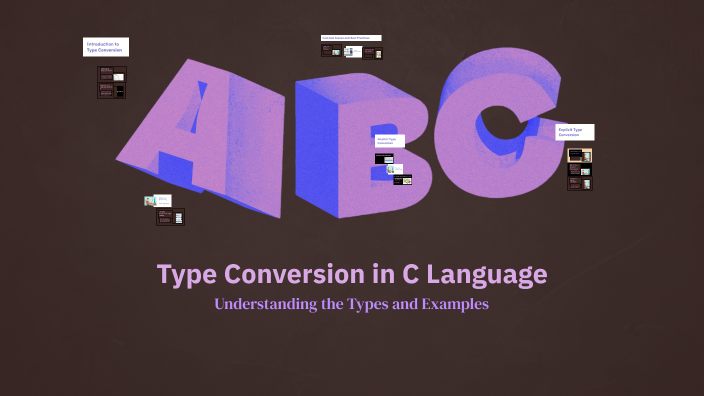 Type Conversion in C Language by obaid khan on Prezi