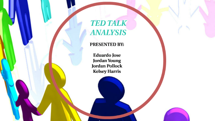 Ted Talk Analysis By Jordan Pollock On Prezi 