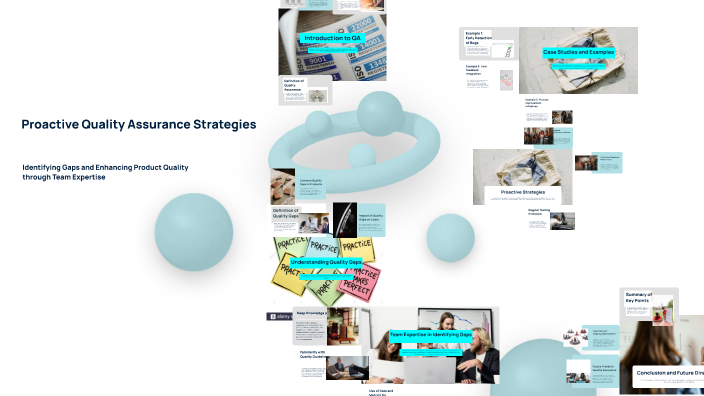 Proactive Quality Assurance Strategies by Gautam Gandhi on Prezi