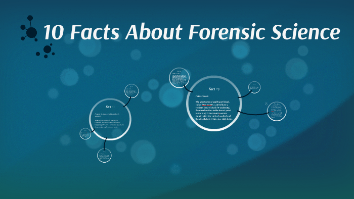 25 Facts About Forensic Science By Crishona Edwards On Prezi