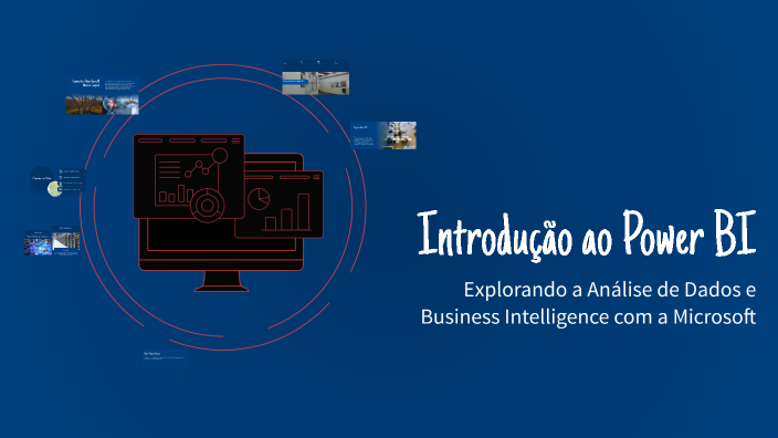 Introdução ao Power BI by Maria Beatriz on Prezi