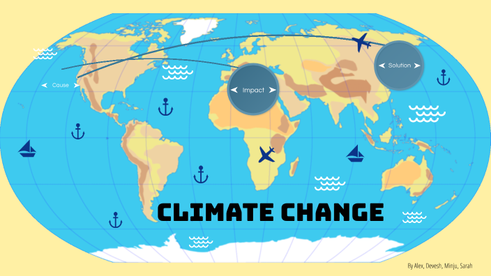 World Map - Climate Change by Devesh_06 on Prezi