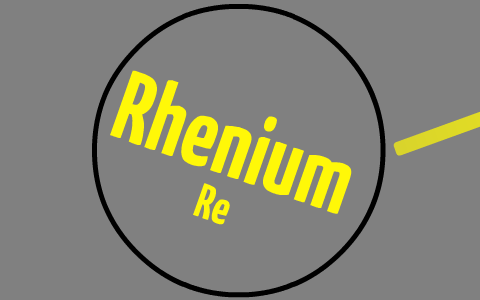 Rhenium By Lucas Villalobos On Prezi - 