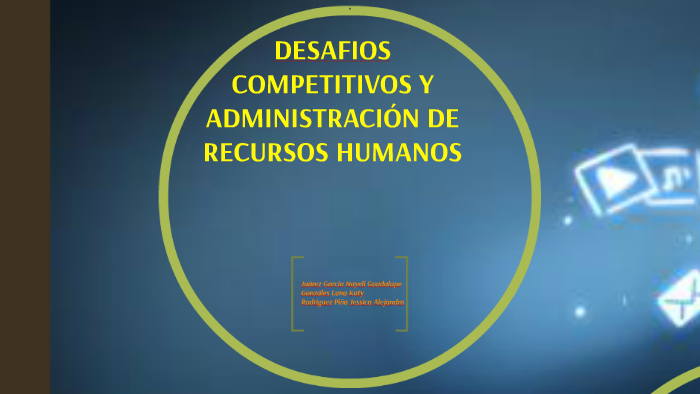 Desafios Competitivos Y Administracion De Recursos Humanos
