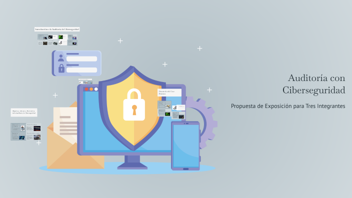 Auditoría con Ciberseguridad by Mario de Jesús Guzmán Cabral on Prezi