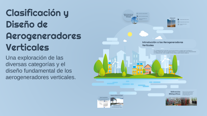 Clasificación y Diseño de Aerogeneradores Verticales by edgardo molero ...