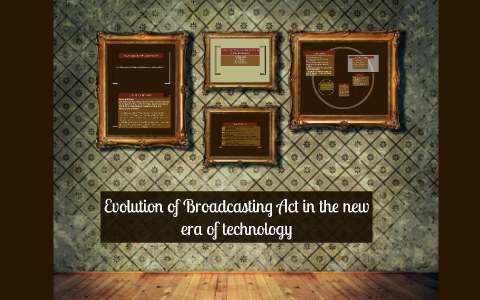 Evolution Of Broadcasting Act In The New Era Of Technology By Student ...