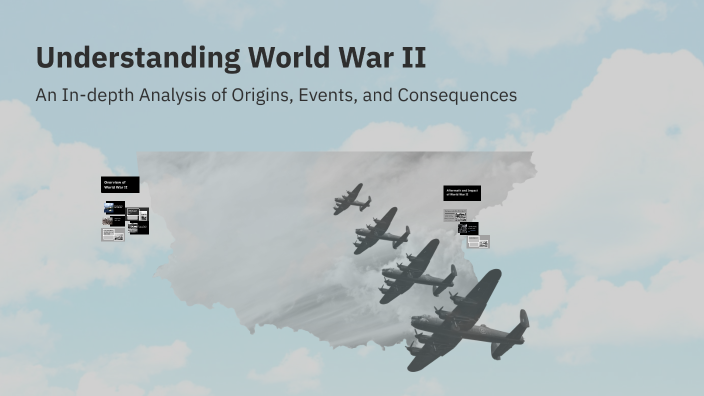 Understanding World War II by Ai Az on Prezi