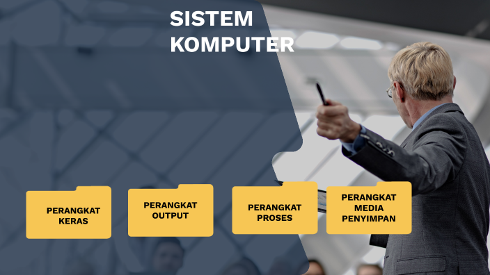 PPT SISTEM KOMPUTER by Kezia Situmeang on Prezi