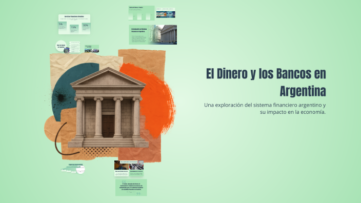 El Dinero y los Bancos en Argentina by Juan López on Prezi