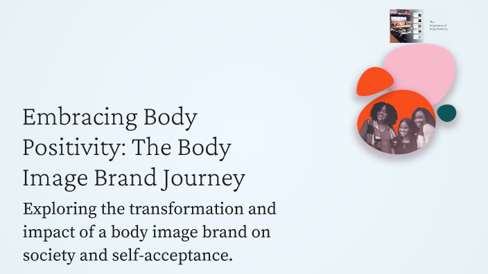 Body Image Pathways Embracing Body Positivity: The Body Image Brand Journey by Katelyn ...