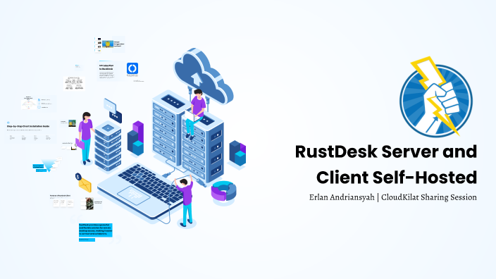 RustDesk Server and Client Usage by Erlan Andriansyah on Prezi