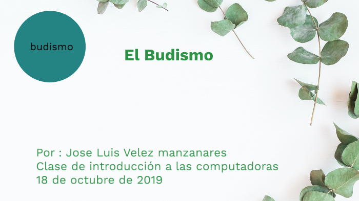 El Budismo by jose Velez on Prezi