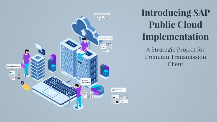 Introducing SAP Public Cloud Implementation by Gaurav Gaherwar on Prezi