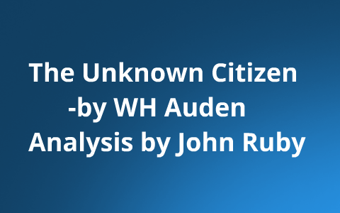 the unknown citizen poem analysis