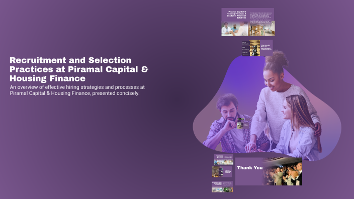 Recruitment and Selection Practices at Piramal Capital & Housing ...