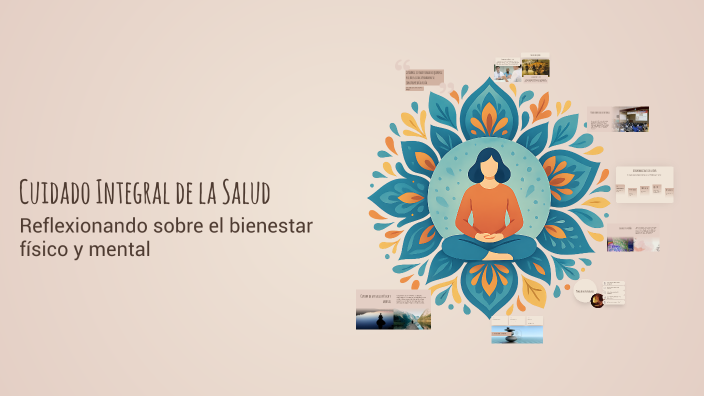 Cuidado Integral de la Salud by Alitzel Fernandez on Prezi
