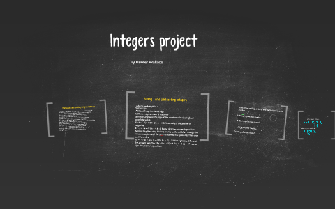 Integer Project Template Integers project by Hunter wallace on Prezi