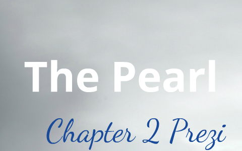 the pearl chapter 2 analysis