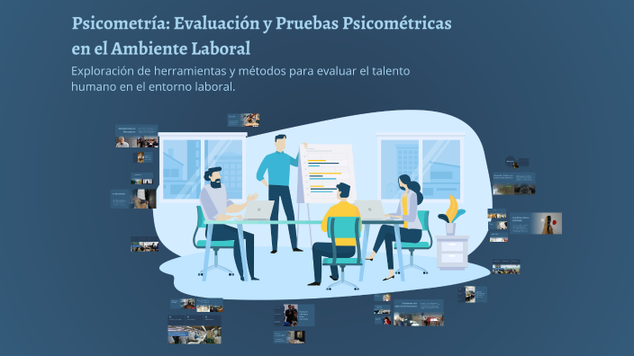 Psicometría: Evaluación y Pruebas Psicométricas en el Ambiente Laboral