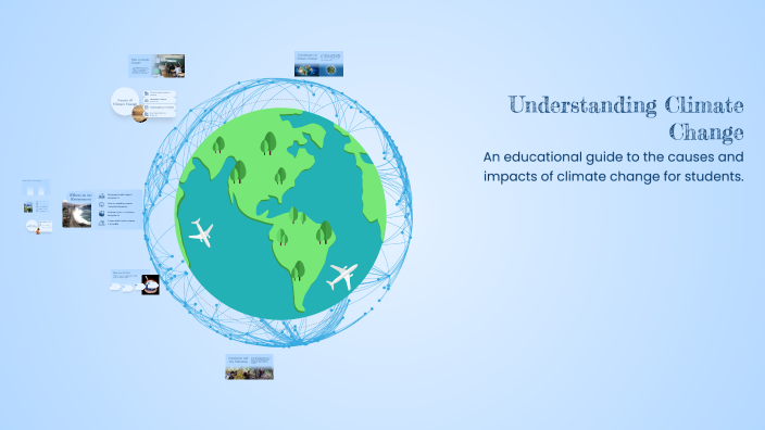 Gacca Understanding Climate Change by Gacca Permata Syurga on Prezi