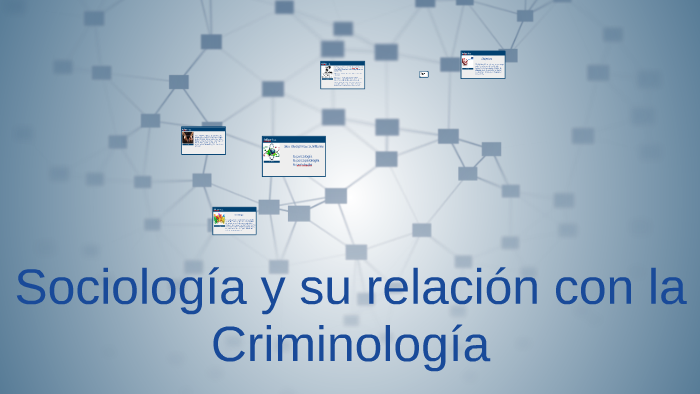 Importancia De La Sociologia En La Criminologia