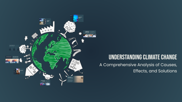 Understanding Climate Change by Princes De Los Reyes on Prezi