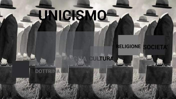 Unicismo By Rebecca Ciccone On Prezi