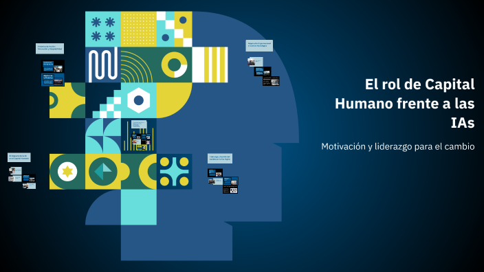 El rol de Capital Humano frente a las IAs by Paola Pazmino on Prezi