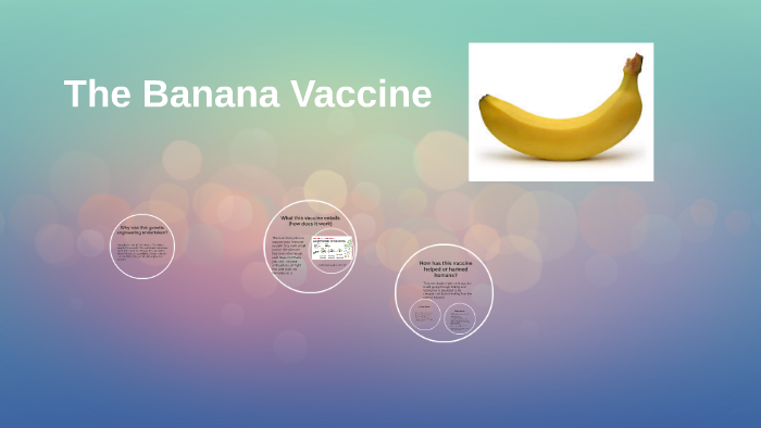 The Banana Vaccine by Kiara Anderson