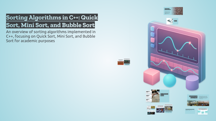 Sorting Algorithms in C++: Quick Sort, Mini Sort, and Bubble Sort by ...