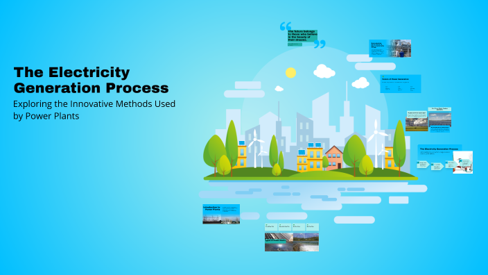 The Electricity Generation Process by Hosbayar Gantugs on Prezi