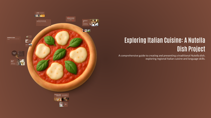 Exploring Italian Cuisine: A Nutella Dish Project by maddie D on Prezi