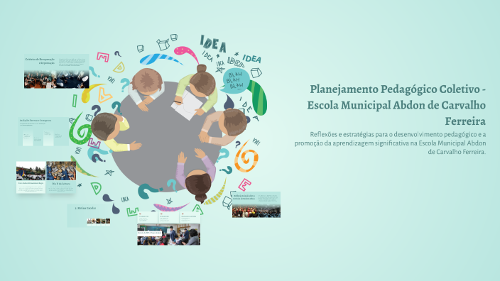 Planejamento Pedagógico Coletivo - Escola Municipal Abdon de Carvalho ...