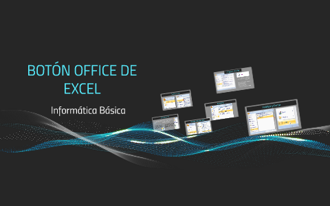 BOTÓN OFFICE DE EXCEL by Jossenka Zambrano on Prezi Next