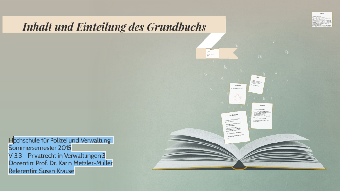 Inhalt Und Einteilung Des Grundbuchs By Su Si On Prezi