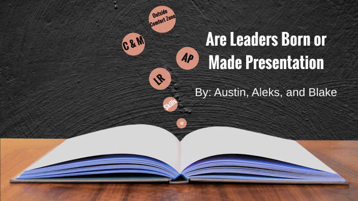 Leadership Skills Presentation by Austin Smith on Prezi