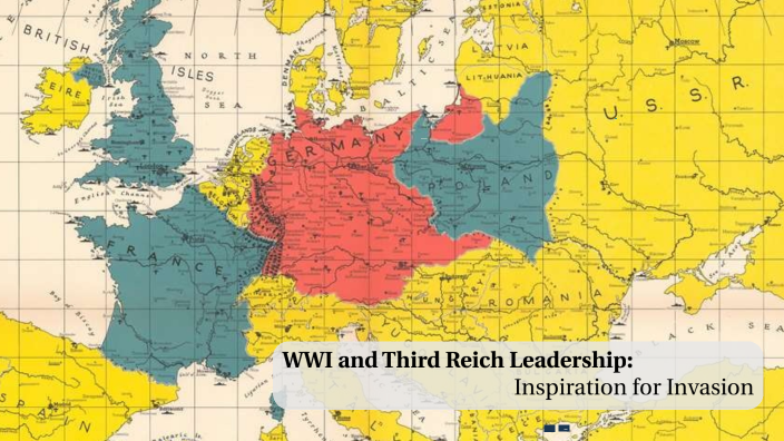 WWI and Third Reich Leadership: Inspiration for Invasion by Samuel ...