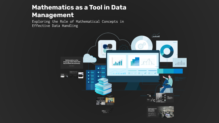 Mathematics as a Tool in Data Management by Edward Torrefranca on Prezi