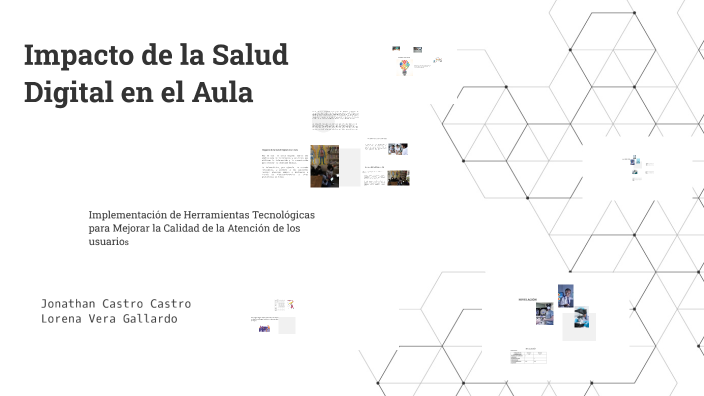 Impacto de la Salud Digital en el Aula by JONATHAN CASTRO CASTRO on Prezi