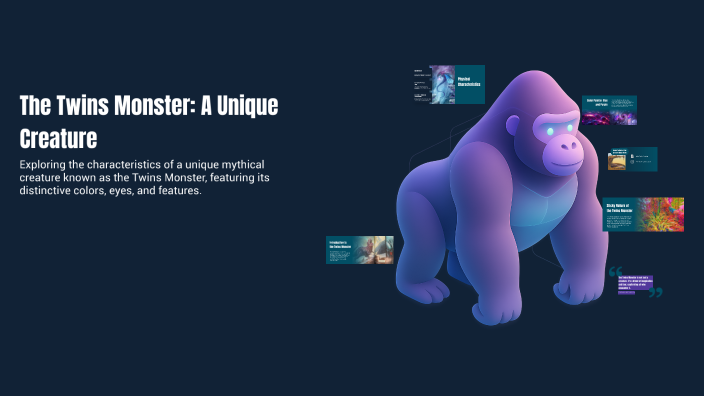The Twins Monster: A Unique Creature by chachchaya pasarikang on Prezi